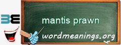 WordMeaning blackboard for mantis prawn